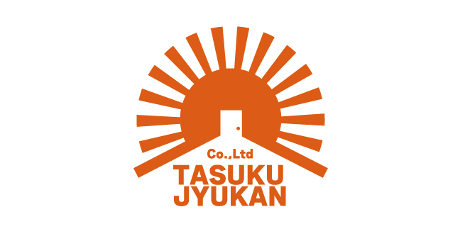 TASUKU JYUKAN Co.,Ltd